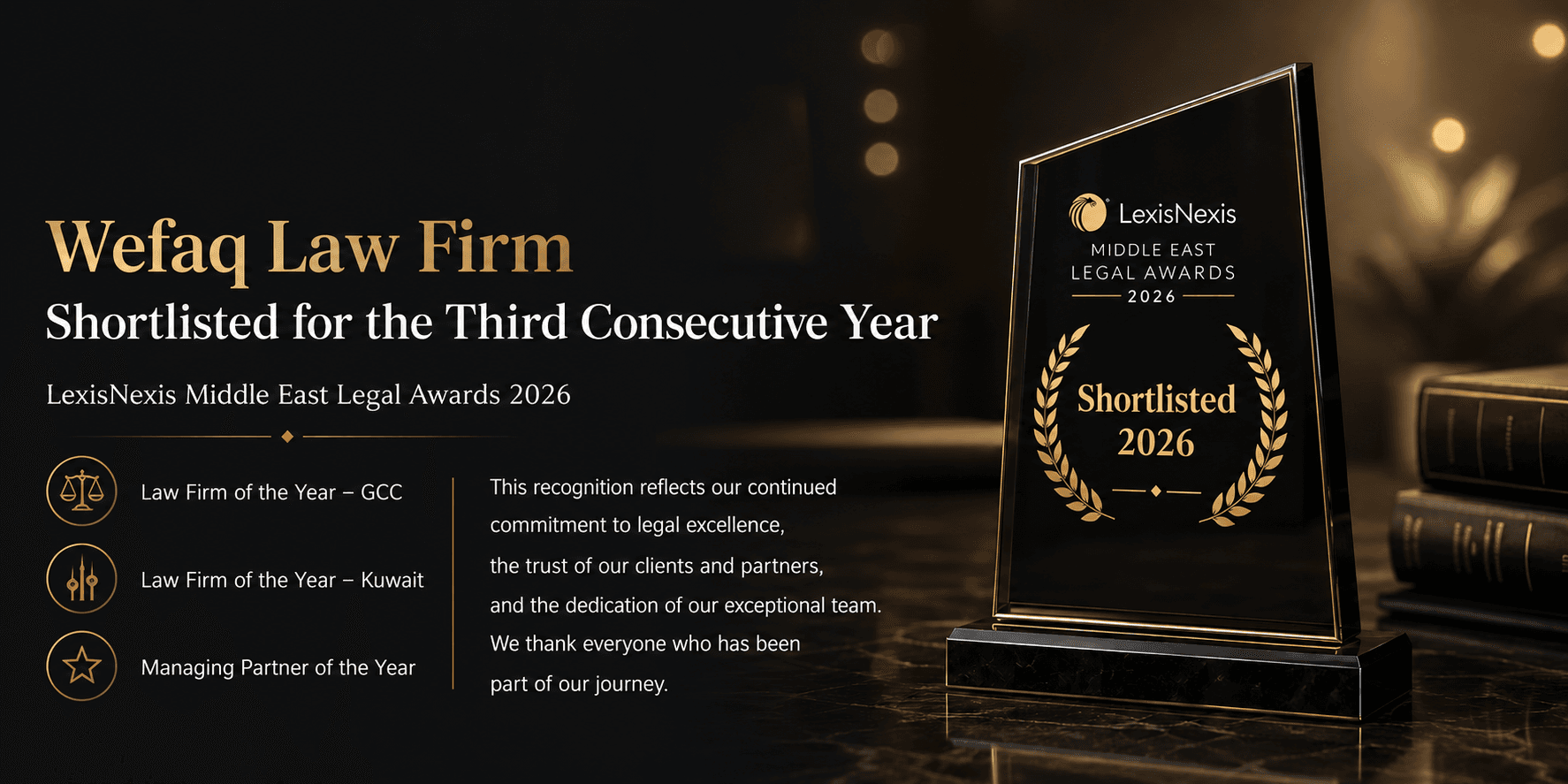 WEFAQ Law Firm Shortlisted in Three Categories at the 2026 LexisNexis Middle East Legal Awards — Third Consecutive Year