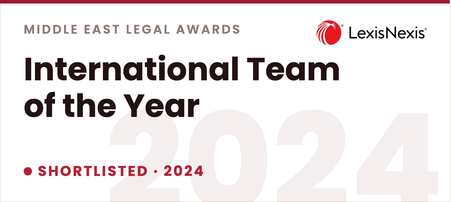LexisNexis Middle East Legal Awards 2024 – International Team of the Year