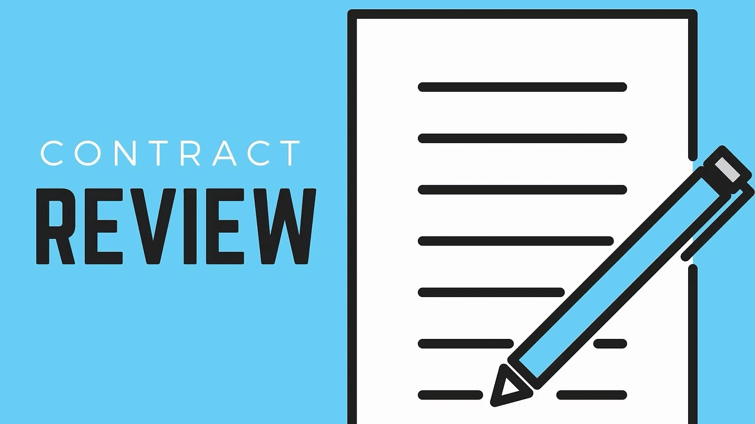Reviewing Business Contracts: What to Look for and How to Look for It